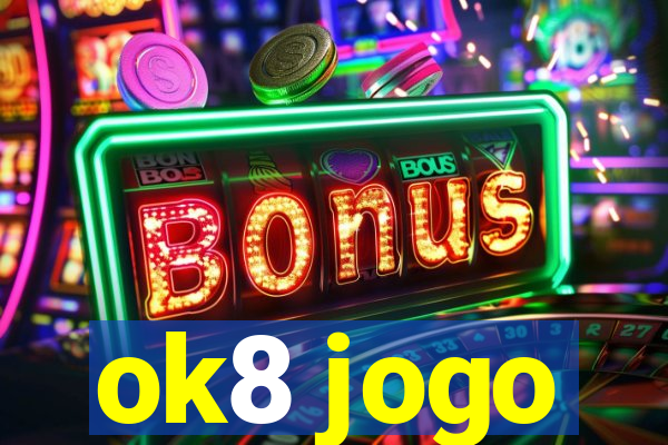 ok8 jogo